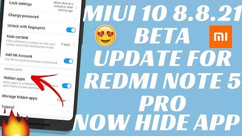 MIUI 10 8.8.21 GLOBAL BETA UPDATE | NOW HIDE APP IN MIUI | TOP SECRET FEATURES | REDMI NOTE 5 PRO