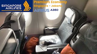 How Good is Premium Economy on SQ A350? I Singapore Airlines SIN-CGK I SQ958 I Airbus A350-900