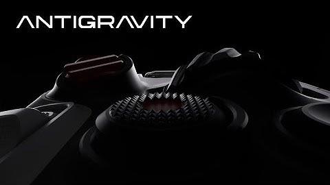 Antigravity | A Gripping Beginning