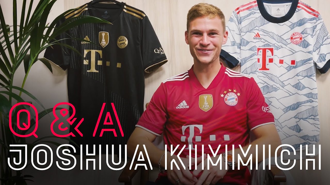 25 questions for a contract until 2025 - Q&A with Joshua Kimmich