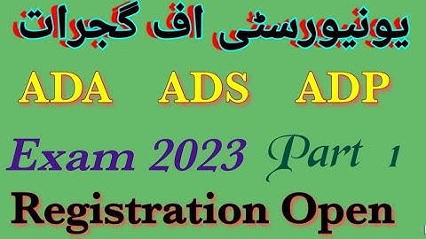 University Of Gujrat |Exam 2023 | Registration Open|Associate Degree in science and Arts|ADA ADS ADP