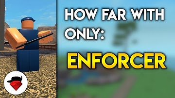 How Far Can You Go With ONLY Enforcer? | Tower Battles [ROBLOX]