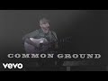 Heath sanders  common ground lyric