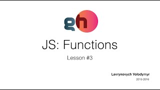 GeekHub JS Lesson 3: Functions