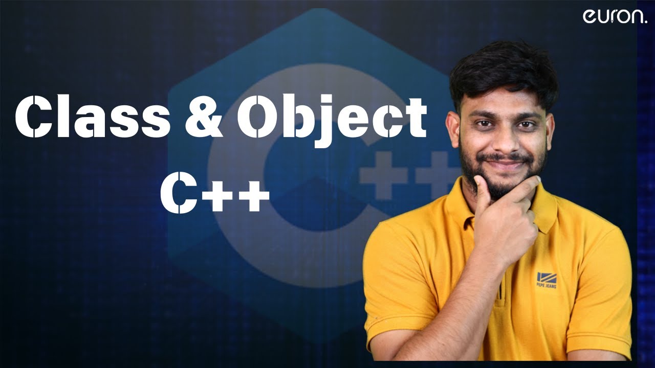 Class & Object C++ |\EURON |LEARNING LOGIC |HINDI | #ai #C++ #2025 ...