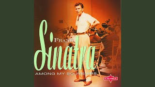 Video thumbnail of "Frank Sinatra - Among My Souvenirs - Original"