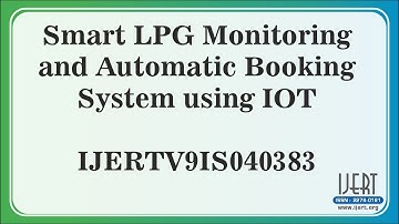 Smart LPG Monitoring and Automatic Booking System using IOT