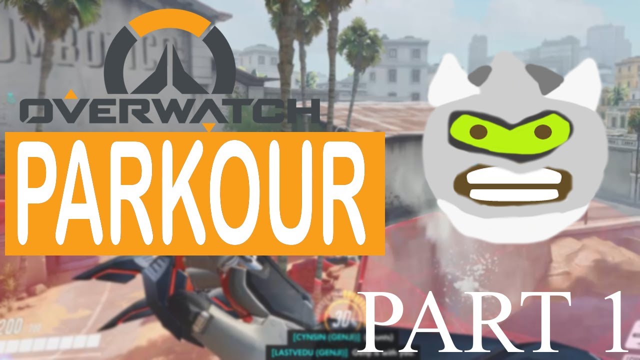 P-p-parkour taaaaime (ft. Genji)