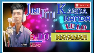 Jimi jimi' kanda 'kanda New Full Remix DJ NAYAMAN||RK RiMiX