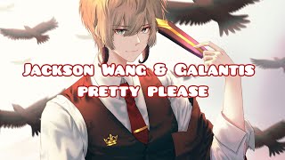 [Nightcore] Jackson Wang & Galantis - Pretty Please