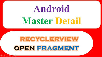 Android Master Detail Ep.04 : RecyclerView - Open DailogFragment, Pass Data