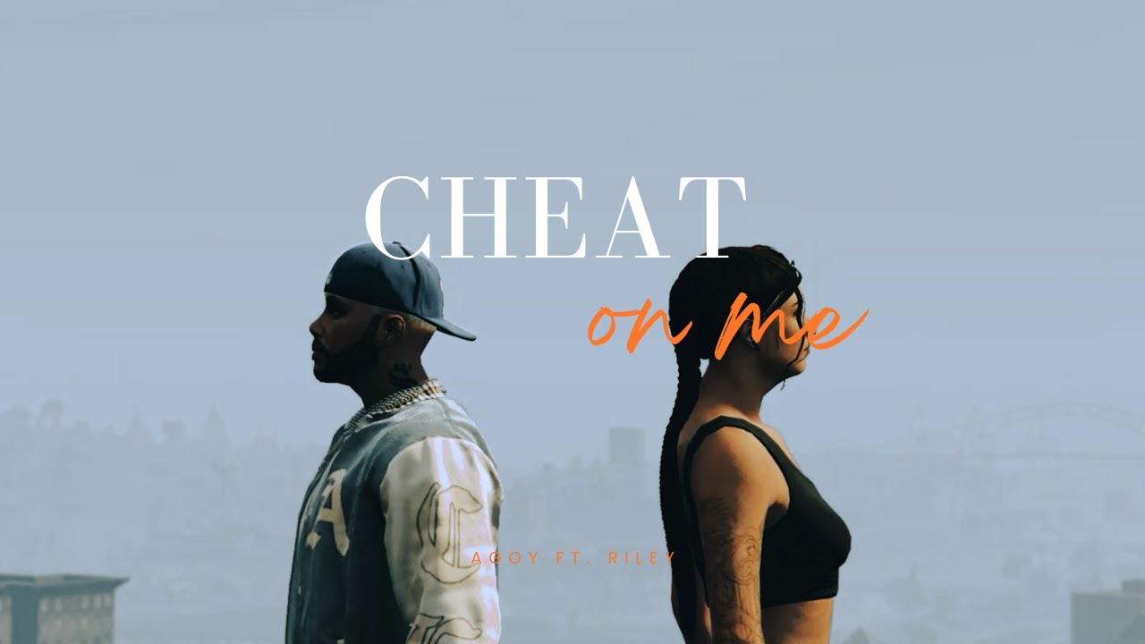 CHEAT ON ME - AGOY FT. RILEY @JustLilyyyy_ (prod. @adnangufrona ) CHEAT ON ME - AGOY FT. RILEY @JustLilyyyy_ (prod. @adnangufrona )