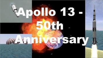 Apollo 13 Cinematic - 50th Anniversary(KSP Recreation)