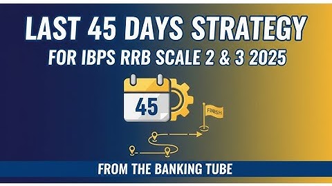 LAST 45 DAYS STRETEGY FOR IBPS RRB SCALE 2 & 3 2025 | GBO, IT OFFICER, LAW OFFICER, SCALE 3, LAW OFF