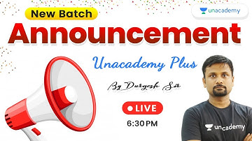 New Batch Announcement - Unacademy Plus by Durgesh Sir | Use Code "DNLIVE"