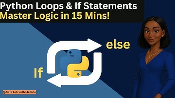 Master If Else & Loops in Python | #Python Course 4
