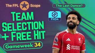 GW34 Team Selection + Free Hit Draft | The FPL Scope | Fantasy Premier League Tips 2025/26