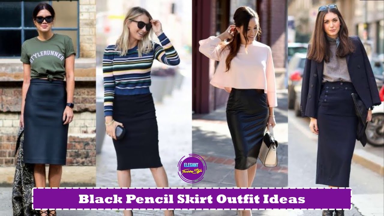 Black Pencil Skirt Outfit Ideas for Women | Ways To Wear Black Pencil ...