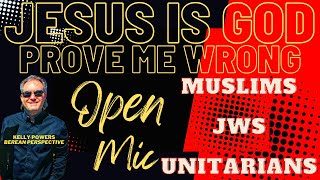 Jesus is God Open Mic Debate Challenge Prove Me Wrong | Live Questions and Answers