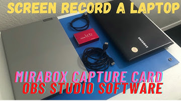 Screen Record a Laptop with Mirabox Capture Card HSV3211 - OBS Studio Software and Set-up