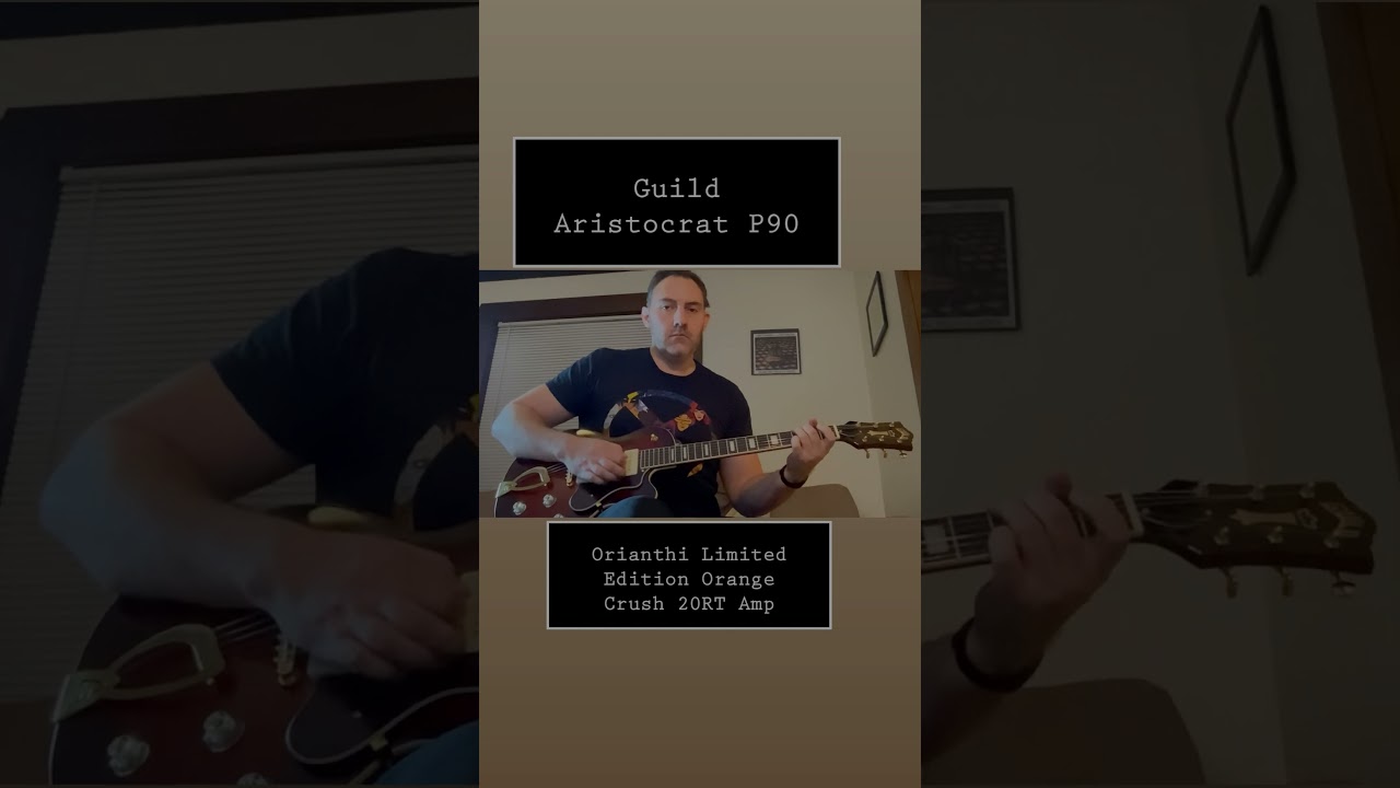 Guild Aristocrat P90 (review coming soon) through the Orianthi Orange Crush 20RT amp. 