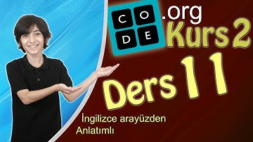 code.org   Kurs 2,   Ders 11