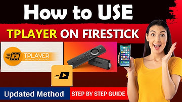 How to use TPlayer on FireStick [ New UPDATED METHOD ]