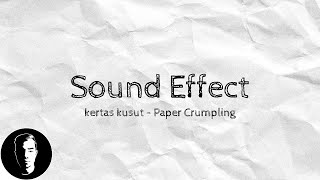 Sound EFFECT paper clumping, kertas kusut