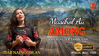 TIAR NAINGGOLAN - MASIHOL AU AMONG