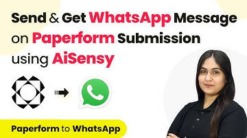 How to Send & Get WhatsApp Message on Paperform Submission using AiSensy | Paperform to WhatsApp