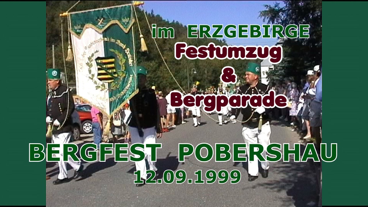 POBERSHAU  BERGFEST 1999 - Festumzug und Bergparade 12.09.1999