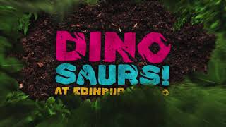Dinosaurs! at Edinburgh Zoo