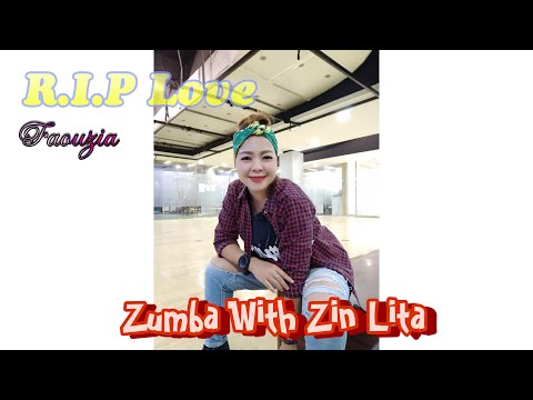R.I.P Love || Faouzia || Zumba With Zin Lita