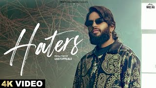 UNSTOPPABLE : Haters (Official Video) Shaami | Fresh Punjabi Songs 2024 | Best Punjabi Music Album