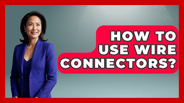 How To Use Wire Connectors? - NextGen Viewing and Audio