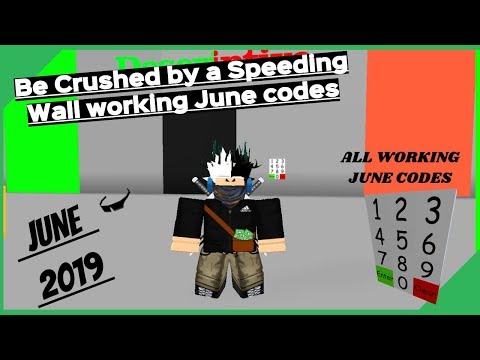 Be Crushed By A Speeding Wall All Working July 2019 Codes 2019 Changed Youtube - roblox gameplay be crushed by a speeding wall beat the wall and