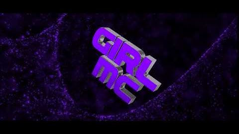 Girl_MC Intro #1 - Girl! :D