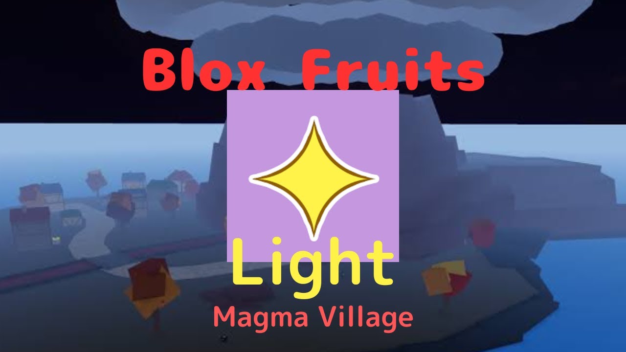  Light blox Fruits Magma Village Fight In YouTube
