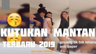 GOYANG TIK TOK,KUTUKAN MANTAN 2019
