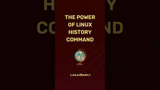 How To Use The Linux History Command Like A Pro | Linuxsimply #Shorts #Video #Reels