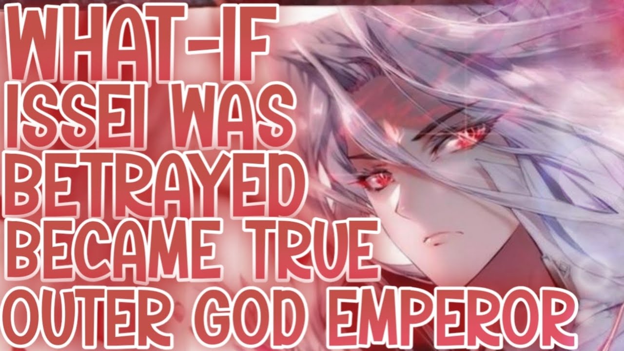 THE WISH OF A DRAGON...: What-if Issei Was Betrayed And Became True Outer God Emperor | Part 1