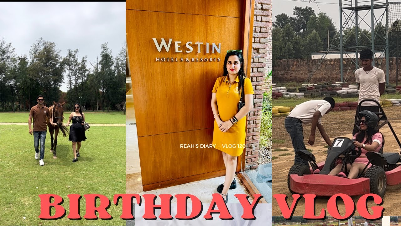 Birthday celebration at The Westin Sohna Resort, Gurgaon #lifestyle #birthdaycelebration #viral