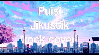 Jikustik - Puisi (rock cover)