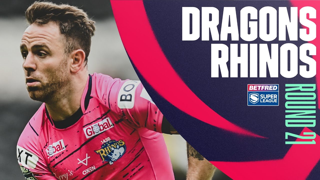 Highlights Catalans Dragons v Leeds Rhinos, Round 21, 2022 Betfred Super League