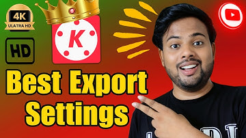 KineMaster: The Best High Quality Export Settings