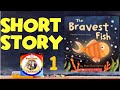 The bravest fishshort story for kids royjane channel