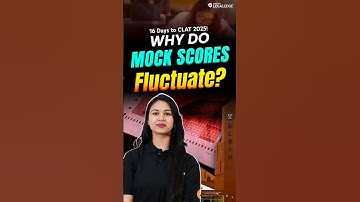 Why do Mock Scores Fluctuate? 😕 #clat2025