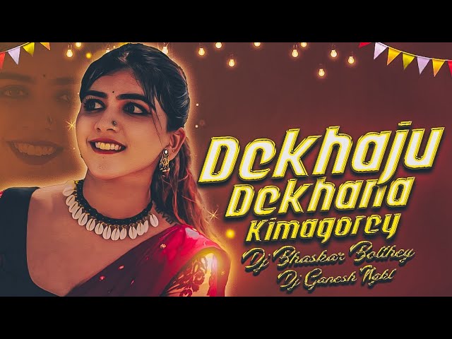 DEKHAJU DEKHANA KIMAGORE BANJARA NEW SONG REMIX BY DJ BHASKAR AND GANESH NGKL class=