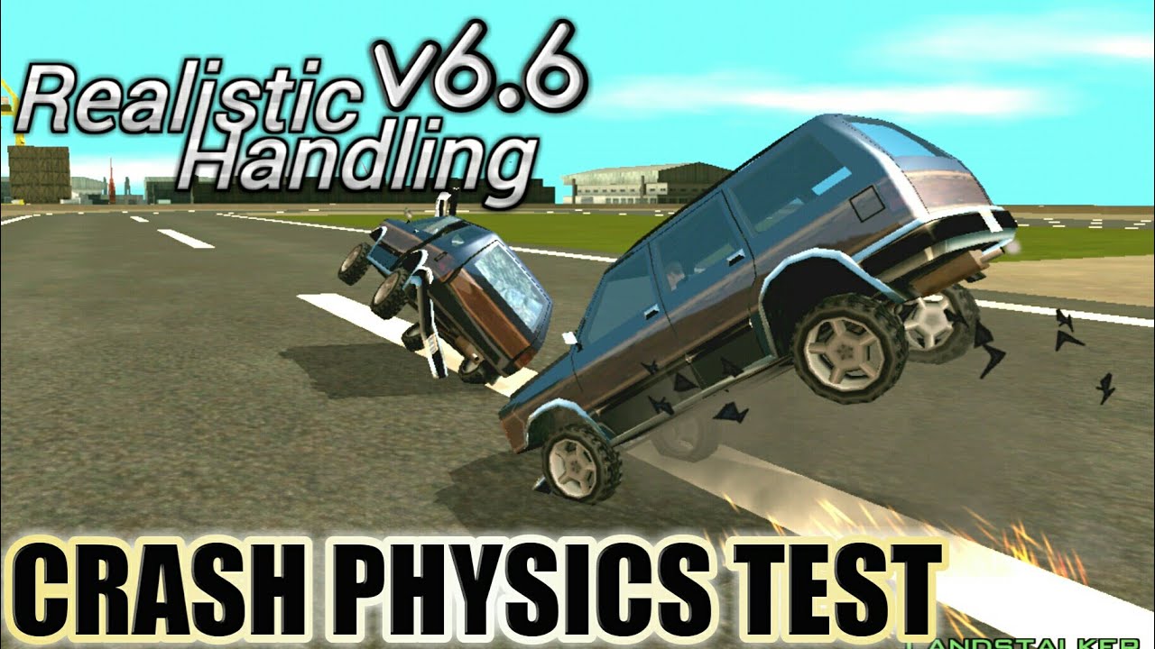 CRASH PHYSICS TEST REALISTIC HANDLING V6 6 FINAL VERSION YouTube crash-physics-test-realistic-handling-v6-6-final-version-youtube