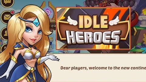 Idle Heroes 01 - Introduction Gameplay - For Android and iOS devices